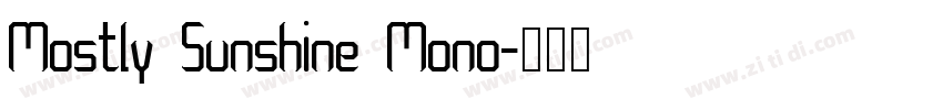 Mostly Sunshine Mono字体转换